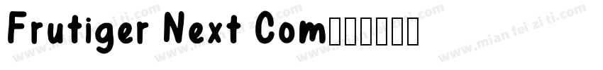 Frutiger Next Com字体转换